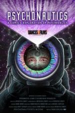 Watch Psychonautics: A Comic\'s Exploration Of Psychedelics Putlocker