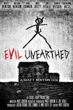 Watch Evil Unearthed Putlocker