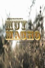 Watch Muy Macho Putlocker