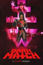 Watch Dark Match Putlocker
