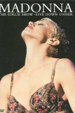 Watch Madonna The Girlie Show - Live Down Under Putlocker