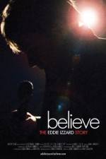 Watch Believe The Eddie Izzard Story Putlocker