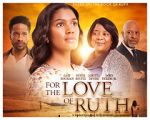 Watch For the Love of Ruth Putlocker
