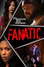 Watch Fanatic Putlocker