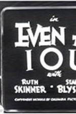 Watch Even as IOU Putlocker