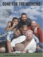 Watch Gone for the Weekend Putlocker