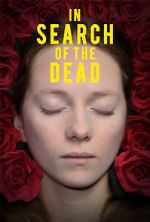 Watch In Search of the Dead Putlocker