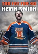 Watch Kevin Smith: Too Fat for 40! (TV Special 2010) Putlocker
