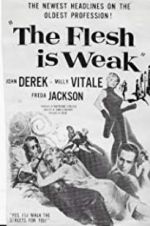 Watch The Flesh Is Weak Putlocker
