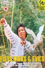 Watch Fists, Kicks and Evils Putlocker