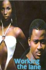 Watch Working the Lane Putlocker