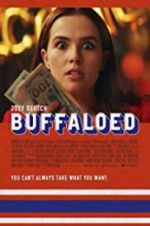 Watch Buffaloed Putlocker