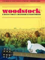 Watch Woodstock: 3 Days That Changed Everything Putlocker