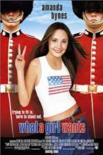 Watch What a Girl Wants Putlocker