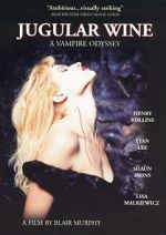 Watch Jugular Wine: A Vampire Odyssey Putlocker