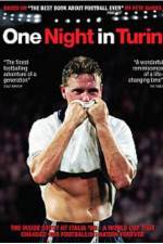 Watch One Night in Turin Putlocker