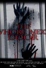 Watch The Whore Next Door Putlocker