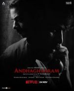 Watch Andhaghaaram Putlocker