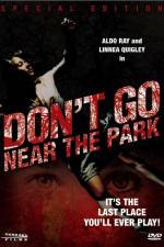 Watch Don't Go Near the Park Putlocker