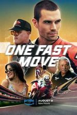 Watch One Fast Move Putlocker