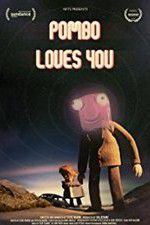 Watch Pombo Loves You Putlocker