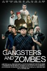 Watch Gangsters and Zombies (Short 2017) Putlocker