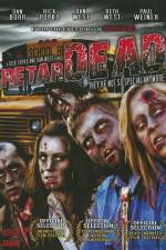 Watch Retardead Putlocker