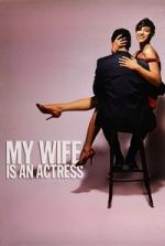 Watch My Wife Is an Actress Putlocker