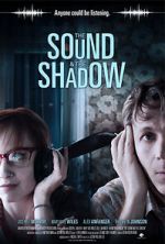 Watch The Sound and the Shadow Putlocker