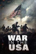 Watch War in the USA Putlocker