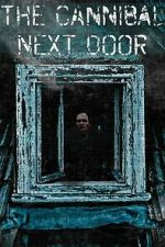 Watch The Cannibal Next Door (Short 2023) Putlocker