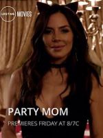Watch Party Mom Putlocker