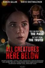 Watch All Creatures Here Below Putlocker