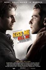 Watch Kiss Me, Kill Me Putlocker