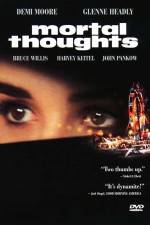 Watch Mortal Thoughts Putlocker