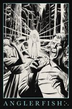 Watch Anglerfish Putlocker