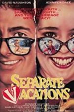 Watch Separate Vacations Putlocker