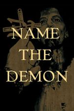 Watch Name the Demon Putlocker