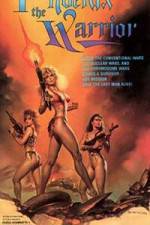 Watch Phoenix the Warrior Putlocker