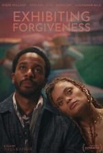 Watch Exhibiting Forgiveness Putlocker