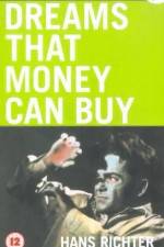 Watch Dreams That Money Can Buy Putlocker