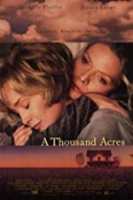 Watch A Thousand Acres Putlocker