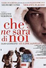 Watch Che ne sarà di noi Putlocker