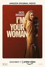 Watch I'm Your Woman Putlocker