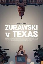 Watch Zurawski v Texas Putlocker