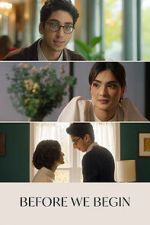 Watch Before We Begin Putlocker