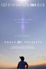 Watch Souls of Totality Putlocker