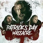 Watch St. Patrick\'s Day Massacre Putlocker