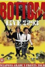 Watch Bottom Live 2003 Weapons Grade Y-Fronts Tour Putlocker