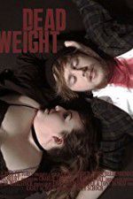 Watch Dead Weight Putlocker
